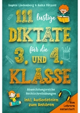 111 lustige Diktate f&uuml;r die 3. und 4. Klasse -  Sophie Lindenberg,  Anika P&auml;tzold