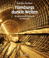 Hamburgs dunkle Welten - Ulrich Christiansen