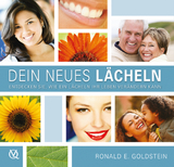 Dein neues L&auml;cheln - Ronald E. Goldstein