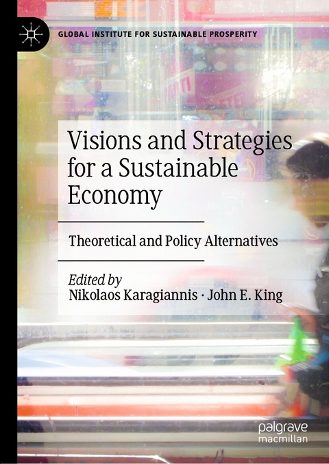 Visions and Strategies for a Sustainable Economy - 