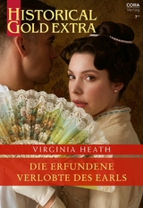 Die erfundene Verlobte des Earls - Virginia Heath