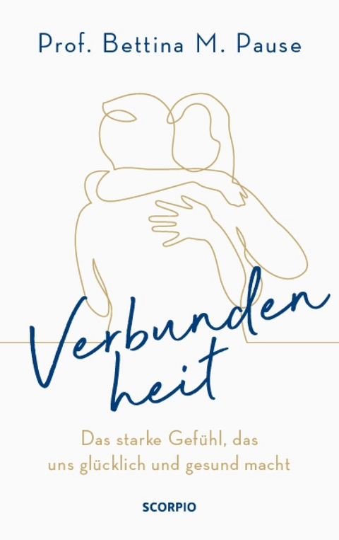 Verbundenheit -  Prof. Bettina M. Pause,  Shirley Michaela Seul