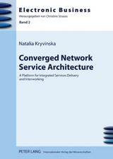 Converged Network Service Architecture - Natalia Kryvinska