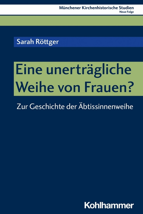 Eine unertr&auml;gliche Weihe von Frauen? - Sarah R&ouml;ttger