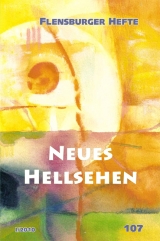 Neues Hellsehen - Wolfgang Weirauch, Anna Cecilia Gr&uuml;nn, Maria H&ouml;lzer, Lars Muhl, Verena Sta&euml;l von Holstein