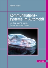 Kommunikationssysteme im Automobil -  Mathias Rausch