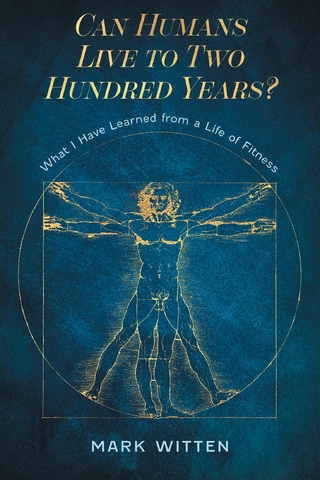 Can Humans Live to Two Hundred Years?