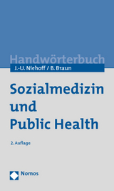 Sozialmedizin und Public Health - Niehoff, Jens-Uwe; Braun, Bernard