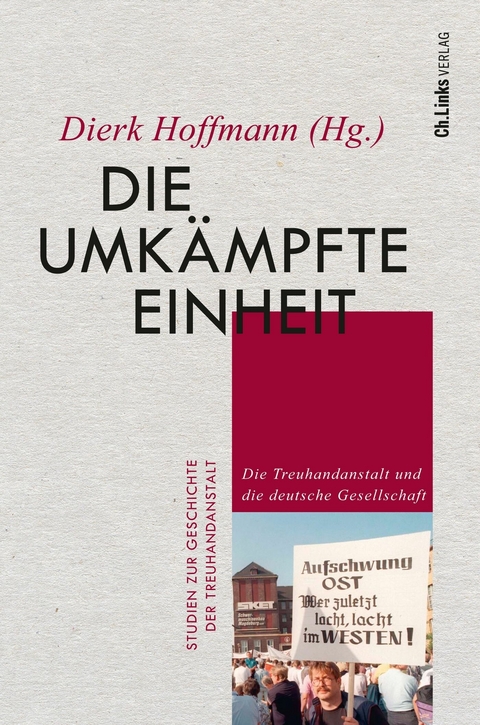 Die umk&auml;mpfte Einheit - 