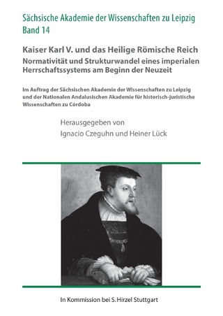 Kaiser Karl V. und das Heilige Römische Reich