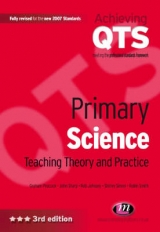 Primary Science: Teaching Theory and Practice - Sharp, John; Johnsey, Rob; Peacock, Graham A; Simon, Shirley; Smith, Robin James