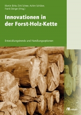 Innovationen in der Forst-Holz-Kette - 