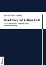 Die Anfechtung nach &sect; 132 Abs. 2 InsO - Alexander Thomas Lamberty