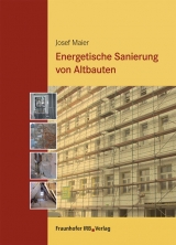 Energetische Sanierung von Altbauten - Josef Maier