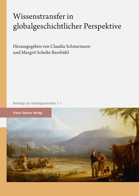 Wissenstransfer in globalgeschichtlicher Perspektive - 