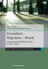 Fremdheit &ndash; Migration &ndash; Musik - 