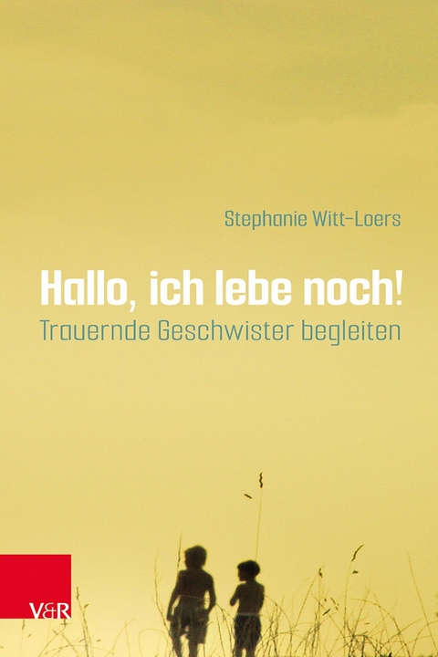 Hallo, ich lebe noch! -  Stephanie Witt-Loers