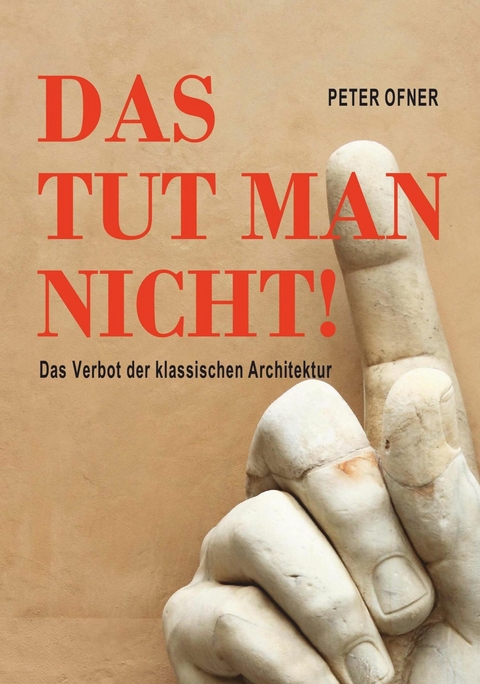 Das tut man nicht! -  Peter Ofner