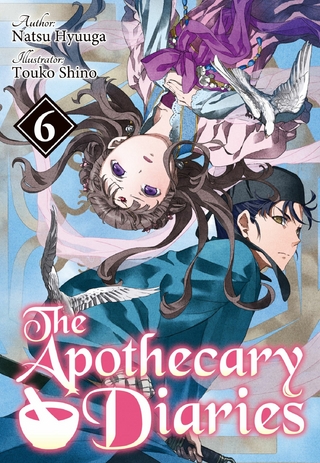 Apothecary Diaries: Volume 6 (Light Novel)