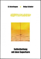 Shivawasser - Dorothee Osterhagen, Helga Schuler