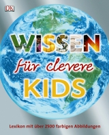 Wissen f&uuml;r clevere Kids