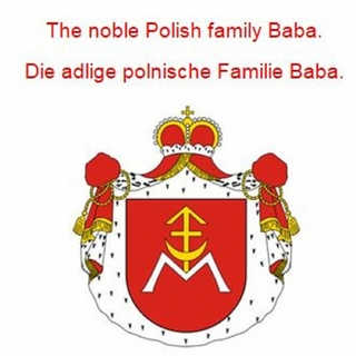 The noble Polish family Baba. Die adlige polnische Familie Baba.