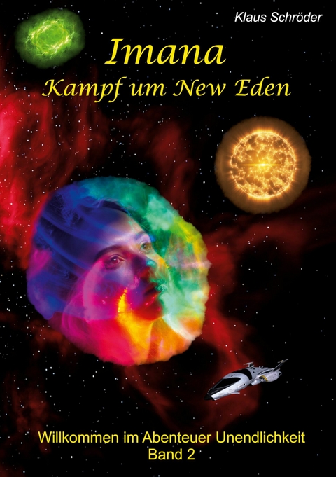 Imana &ndash; Kampf um New Eden - Klaus Schr&ouml;der