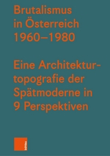 Brutalismus in Österreich 1960-1980 - 