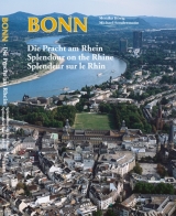 Bonn - Die Pracht am Rhein - Monika H&ouml;ring