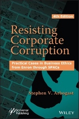 Resisting Corporate Corruption - Stephen V. Arbogast