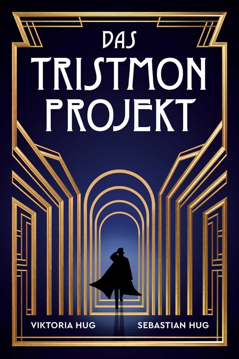 Das Tristmon-Projekt - Viktoria Hug, Sebastian Hug