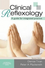 Clinical Reflexology - Tiran, Denise; Mackereth, Peter A.