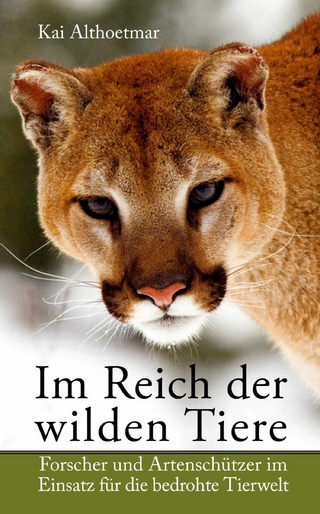 Im Reich der wilden Tiere