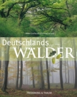 Deutschlands W&auml;lder - Peter Laufmann, Olaf Schulz