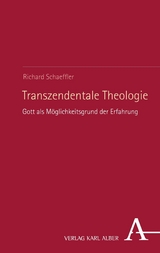 Transzendentale Theologie - Richard Schaeffler