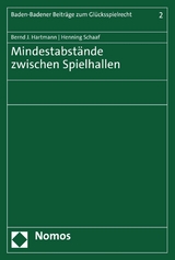 Mindestabst&auml;nde zwischen Spielhallen - Bernd J. Hartmann, Henning Schaaf