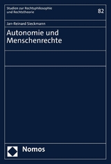 Autonomie und Menschenrechte - Jan-Reinard Sieckmann