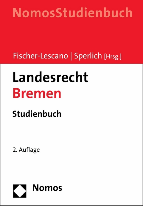 Landesrecht Bremen - Andreas Fischer-Lescano, Peter Sperlich