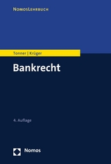 Bankrecht - Martin Tonner, Thomas Kr&uuml;ger