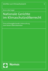 Nationale Gerichte im Klimaschutzv&ouml;lkerrecht - Anna-Julia Saiger