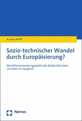 Sozio-technischer Wandel durch Europ&auml;isierung? - Annika Wolff