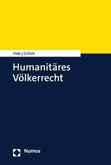 Humanit&auml;res V&ouml;lkerrecht - Udo Fink, Ines Gillich