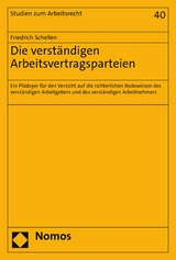 Die verständigen Arbeitsvertragsparteien - Friedrich Schellen