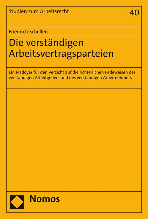 Die verständigen Arbeitsvertragsparteien - Friedrich Schellen