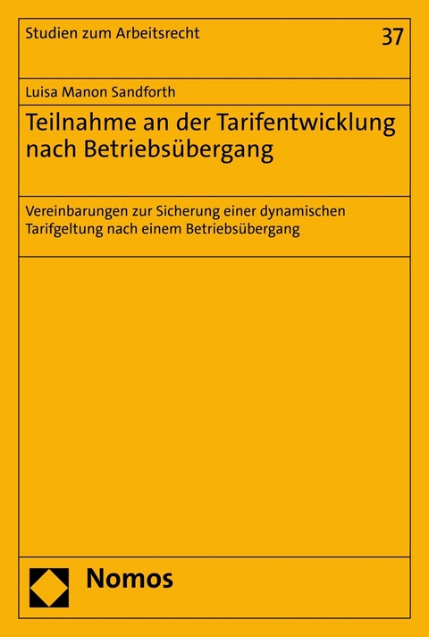 Teilnahme an der Tarifentwicklung nach Betriebs&uuml;bergang - Luisa Manon Sandforth