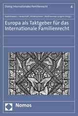 Europa als Taktgeber für das Internationale Familienrecht - 