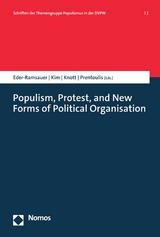 Populism, Protest, and New Forms of Political Organisation - 
