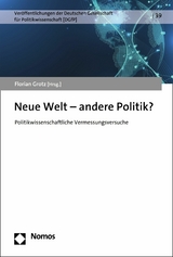 Neue Welt &ndash; andere Politik? - 