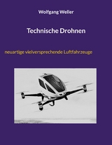 Technische Drohnen - Wolfgang Weller