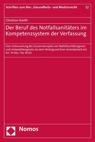 Der Beruf des Notfallsanitäters im Kompetenzsystem der Verfassung